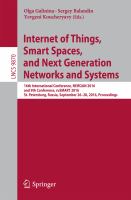 Internet of Things, Smart Spaces, and Next Generation Networks and Systems 16th International Conference, NEW2AN 2016, and 9th Conference, ruSMART 2016, St. Petersburg, Russia, September 26-28, 2016, Proceedings /