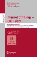 Internet of Things – ICIOT 2021 6th International Conference, Held as Part of the Services Conference Federation, SCF 2021, Virtual Event, December 10–14, 2021, Proceedings /