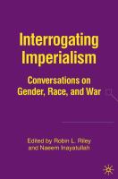 Interrogating imperialism conversations on gender, race, and war /