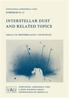 Interstellar dust and related topics. Symposium no. 52, held at the State University of New York at Albany, Albany, N.Y., U.S.A. /