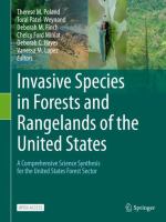 Invasive Species in Forests and Rangelands of the United States A Comprehensive Science Synthesis for the United States Forest Sector /