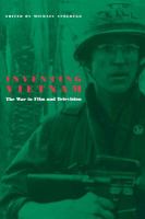 Inventing Vietnam : the war in film and television /