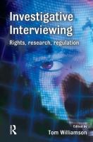 Investigative interviewing rights, research, and regulation /