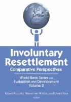 Involuntary resettlement comparative perspectives /