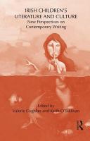 Irish children's literature and culture new perspectives on contemporary writing /