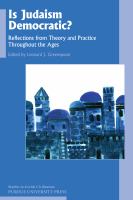Is Judaism democratic? : reflections from theory and practice throughout the ages /