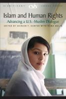 Islam and human rights advancing a U.S.-Muslim dialogue /