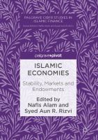 Islamic economies stability, markets and endowments /