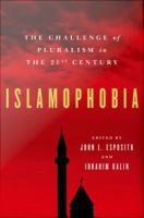 Islamophobia the challenge of pluralism in the 21st century /