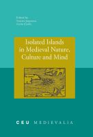 Isolated islands in medieval nature, culture and mind /