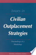 Issues in civilian outplacement strategies proceedings of a workshop /