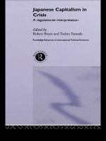 Japanese capitalism in crisis a regulationist interpretation /