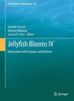Jellyfish Blooms IV Interactions with humans and fisheries /