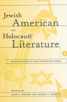 Jewish American and Holocaust literature representation in the postmodern world /