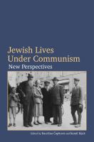 Jewish lives under communism : new perspectives /