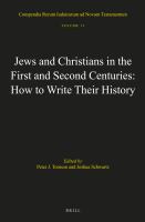 Jews and Christians in the first and second centuries how to write their history /