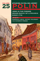 Jews in the Former Grand Duchy of Lithuania Since 1772 /