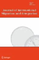 Journal of international migration and integration Revue de l'intégration et de la migration internationele.