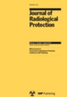 Journal of radiological protection official journal of the Society for Radiological Protection.