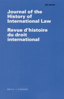 Journal of the history of international law Revue d'histoire du droit international.