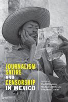 Journalism, satire, and censorship in Mexico /