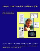 Journey from cognition to brain to gene perspectives from Williams Syndrome /