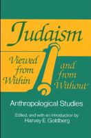 Judaism viewed from within and from without : anthropological studies /