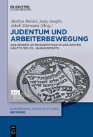 Judentum und Arbeiterbewegung das Ringen um Emanzipation in der ersten Hälfte des 20. Jahrhunderts /