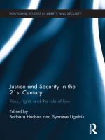 Justice and security in the 21st century risks, rights and the rule of Law /