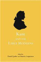 Kant and the early moderns /