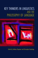 Key thinkers in linguistics and the philosophy of language