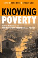 Knowing poverty critical reflections on participatory research and policy /