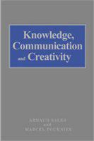 Knowledge, communication and creativity