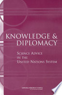 Knowledge & diplomacy science advice in the United Nations system /