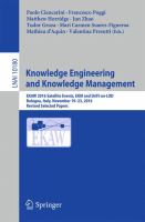 Knowledge Engineering and Knowledge Management EKAW 2016 Satellite Events, EKM and Drift-an-LOD, Bologna, Italy, November 19–23, 2016, Revised Selected Papers /