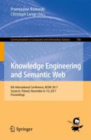 Knowledge Engineering and Semantic Web 8th International Conference, KESW 2017, Szczecin, Poland, November 8-10, 2017, Proceedings /