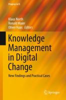 Knowledge Management in Digital Change New Findings and Practical Cases /