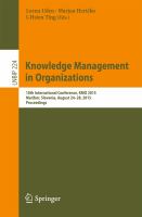 Knowledge Management in Organizations 10th International Conference, KMO 2015, Maribor, Slovenia, August 24-28, 2015, Proceedings /