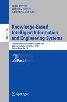 Knowledge-Based Intelligent Information and Engineering Systems 12th International Conference, KES 2008, Zagreb, Croatia, September 3-5, 2008, Proceedings, Part II /