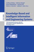 Knowledge-Based and Intelligent Information and Engineering Systems, Part IV 15th International Conference, KES 2011, Kaiserslautern, Germany, September 12-14, 2011, Proceedings, Part IV /