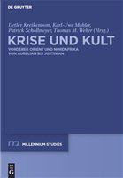 Krise und Kult Vorderer Orient und Nordafrika von Aurelian bis Justinian /