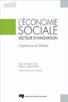 L'économie sociale, vecteur d'innovation l'expérience du Québec /