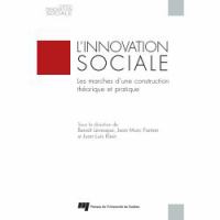 L'innovation sociale les marchés d'une construction théorique et pratique /