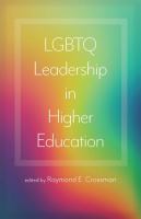 LGBTQ leadership in higher education /