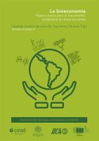 La bioeconomía : nuevo marco para el crecimiento sostenible en América Latina /