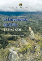 La encomienda de Chita, 1550-1650