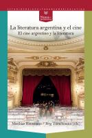 La literatura argentina y el cine el cine argentino y la literatura /