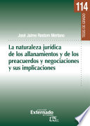 La naturaleza juridica de los allanamientos y de los preacuerdos y negociaciones y sus implicaciones