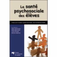 La santé psychosociale des élèves