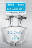 Ladies and gents : public toilets and gender /